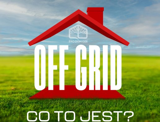 Off Grid co to jest?